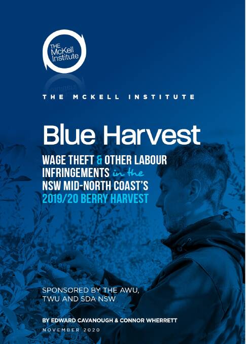 PUBLISHED: The report from the McKell Institute on labour in the blueberry industry. 