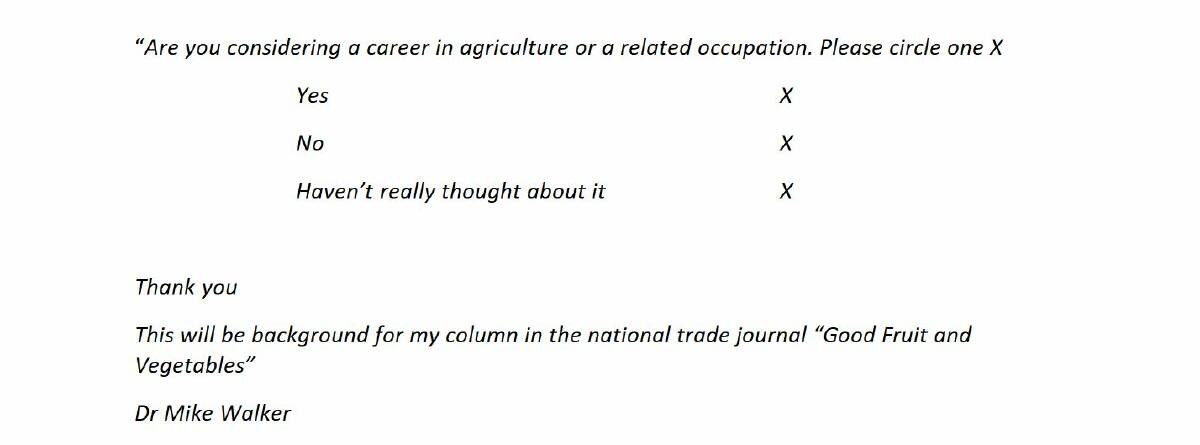 Figure 1: How the survey was presented to the students to gauge if they were considering agriculture as a career. 